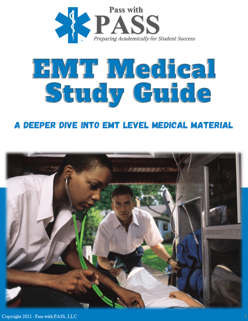 Ob Emergencies Emt Notes.pdf EMT Medical Emergencies Study Guide – Pass with PASS, LLC