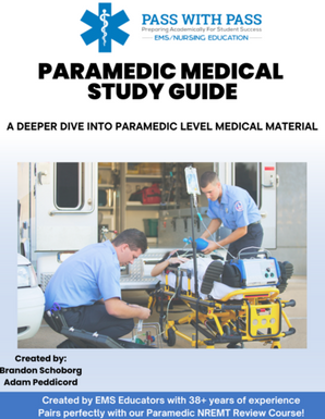 Paramedic Science Notes Paramedic Study Guides – Pass with PASS, LLC